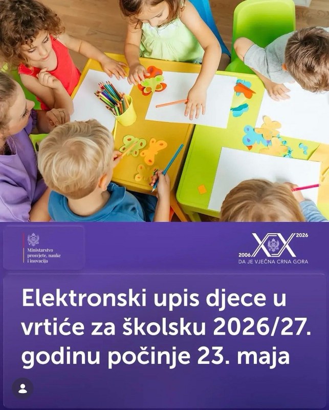 ELEKTRONSKI UPIS DJECE U VRTI E ZA 2026 27 GODINU OD 23 MAJA DO 15 